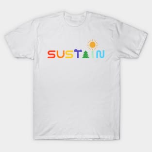 Sustain! T-Shirt